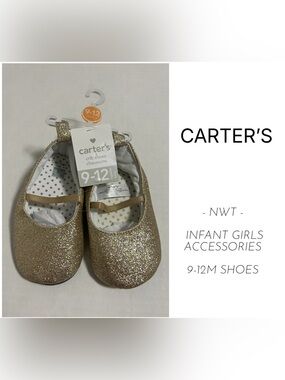 CARTER’S - 9/12M - NWT - INFANT GIRLS GOLD SPARKLE BALLET FLATS / SHOES